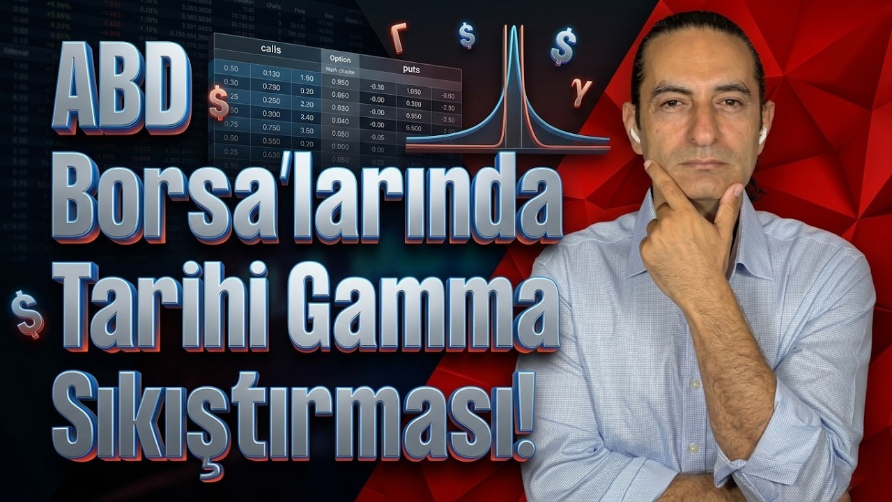 Devrim Akyıl: ABD Borsaları ve Gama — 10 Mayıs 2026