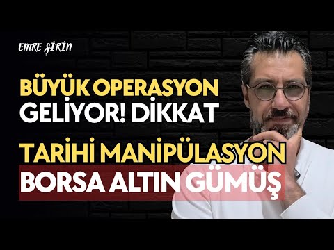 Emre Şirin: Piyasa Manipülasyonları — 8 Temmuz 2026
